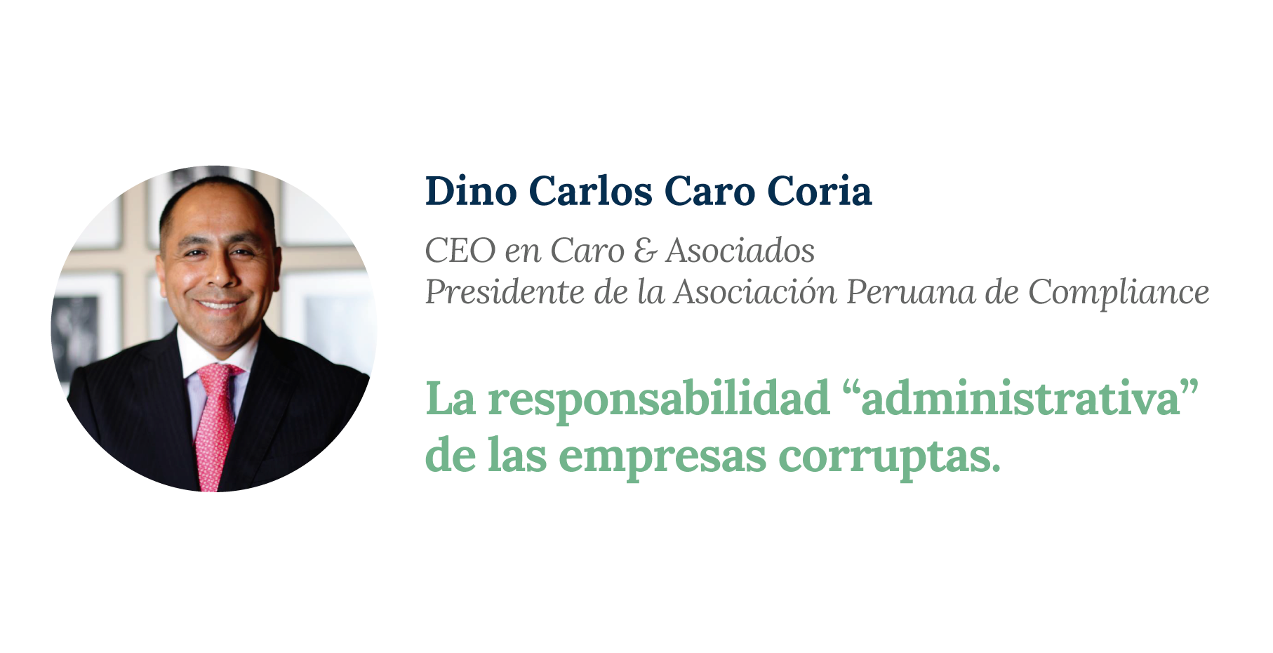 La Responsabilidad “administrativa” De Las Empresas Corruptas