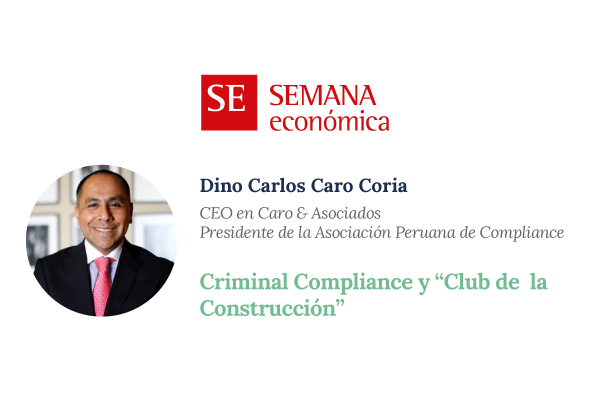 Criminal Compliance Y El “Club De La Construcción”